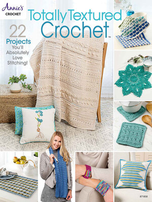 cover image of Totally Textured Crochet